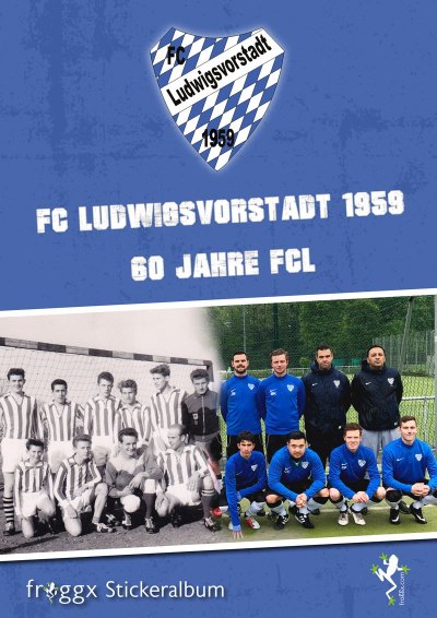 264-froggx-Stickeralbum-Verein-FC-Ludwigsvorstadt-Titelseite